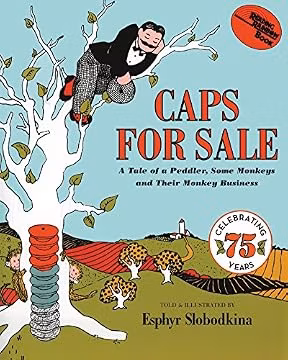 Caps for Sale: A Classic Monkey Trickster Story About Caps and Cleverness for Children (Ages 4–8)